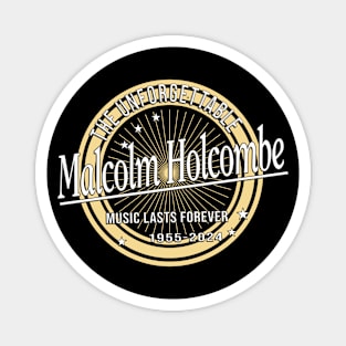 Malcolm Holcombe 1955 2024 Music D36 Magnet